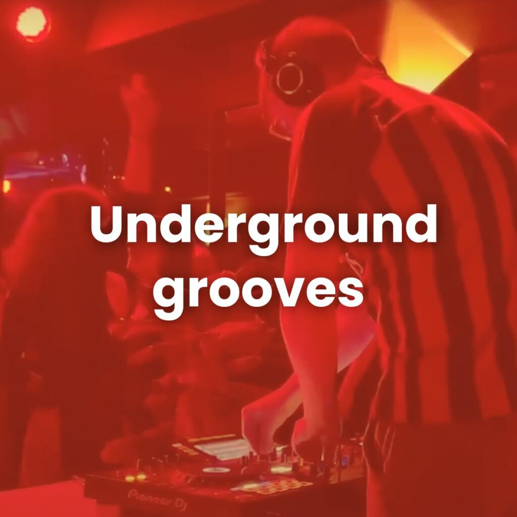 Underground grooves